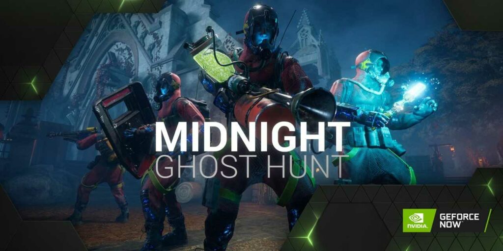 GeForce Now Midnight Ghost Hunt cloud gaming